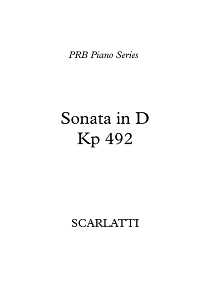 PRB Piano Series - Sonata in D, Kp 492 (Scarlatti) image number null