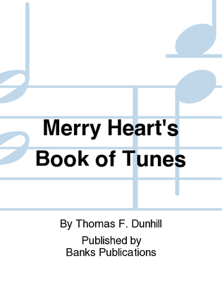 Merry Heart's Book of Tunes