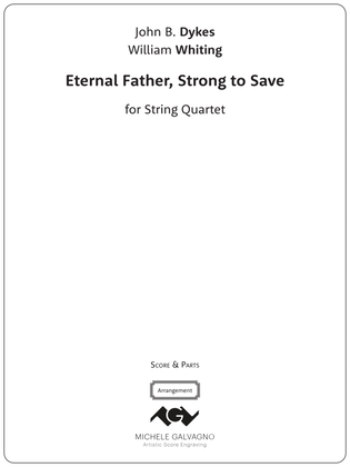 Book cover for Eternal Father, Strong to Save — for String Quartet