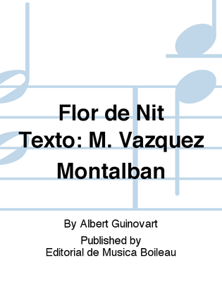 Flor de Nit Texto: M. Vazquez Montalban