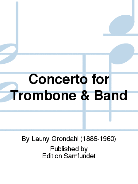 Concerto for Trombone & Band