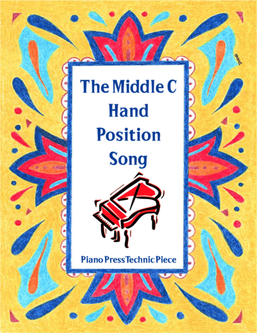 The Middle C Hand Position Song Piano Method - Digital Sheet Music