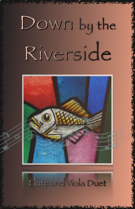 Book cover for Down by the Riverside, Gospel Hymn for Flute and Viola Duet