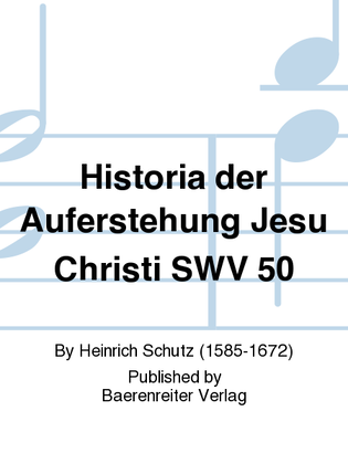 Historia der Auferstehung Jesu Christi SWV 50
