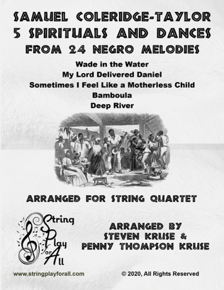 5 Spirituals and Dances from "24 Negro Melodies" by Samuel Coleridge-Taylor for String Quartet