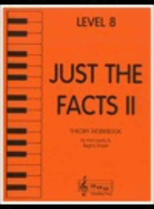 Just the Facts II - Level 8
