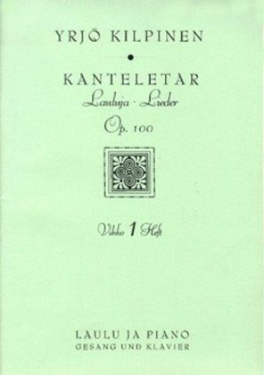 Lauluja Kantelettaren Runoihin 1 Op. 100