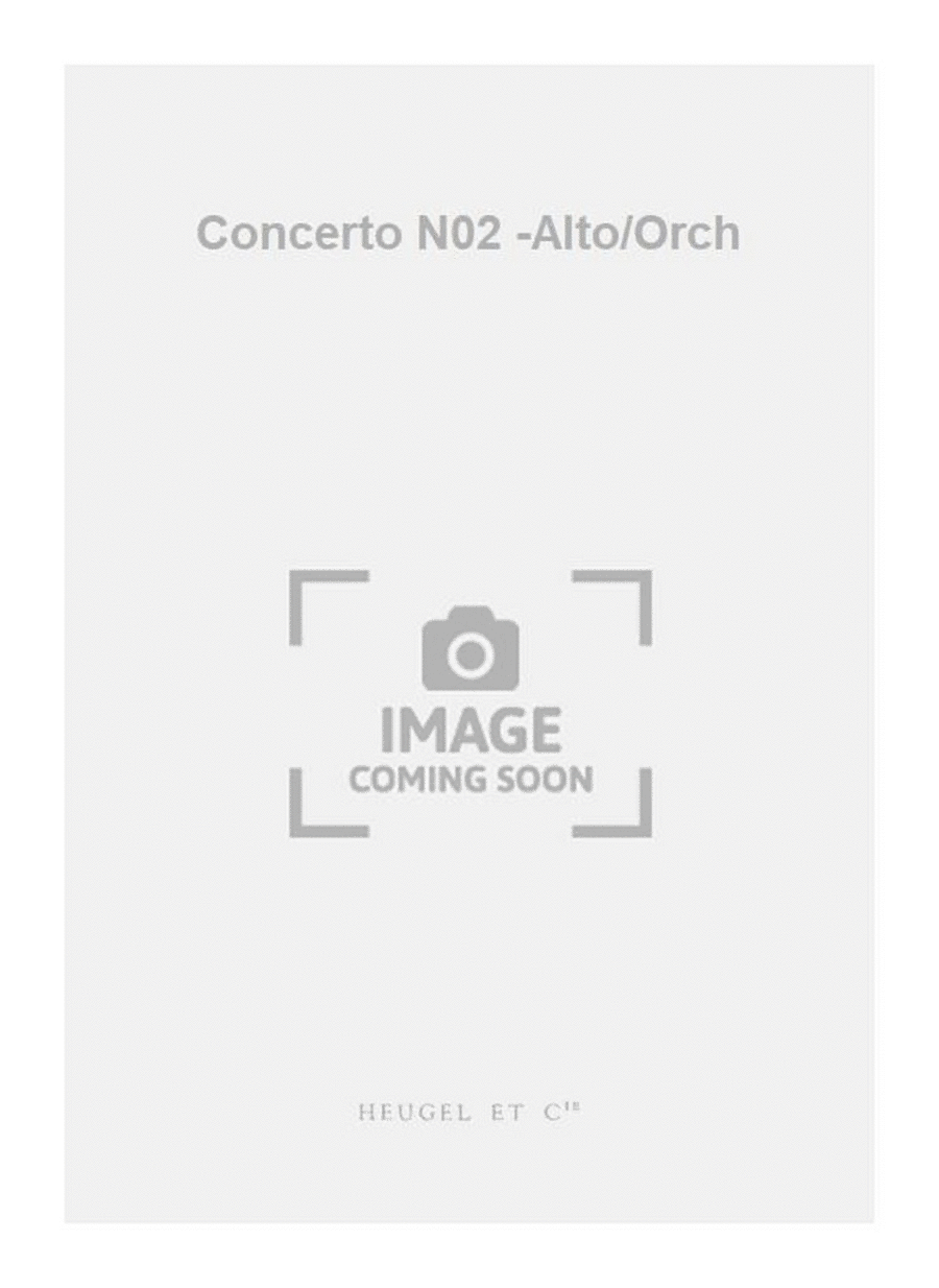 Concerto N02 -Alto/Orch