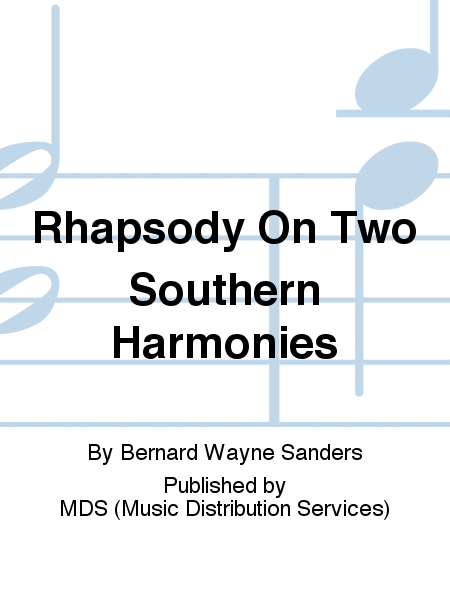 Rhapsody on Two Southern Harmonies