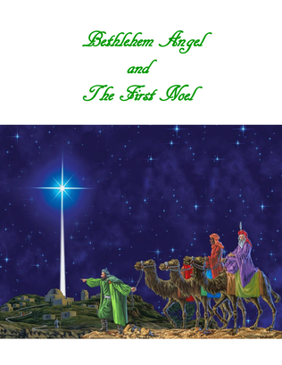 Bethlehem Angel and The First Noel