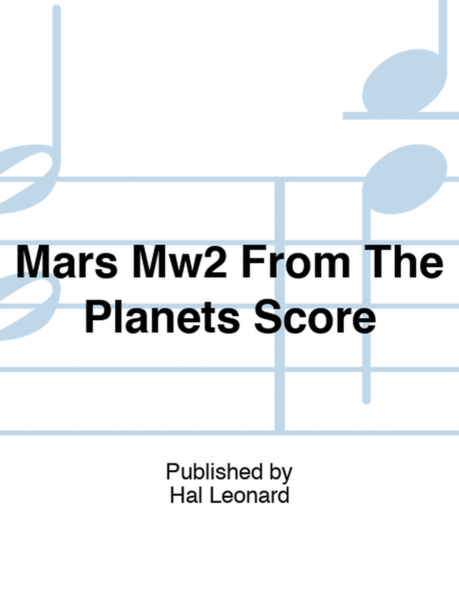 Mars Mw2 From The Planets Score