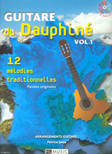 Guitare Du Dauphine - Volume 1