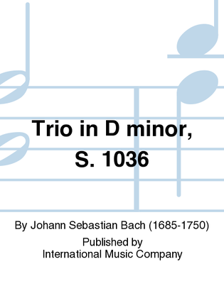 Book cover for Trio In D Minor, S. 1036 (With Cello Ad Lib.)