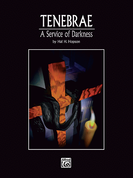 Tenebrae: A Service of Darkness