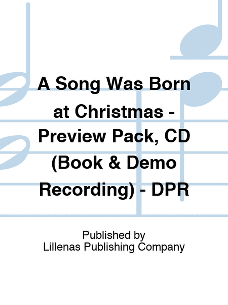 A Song Was Born at Christmas - Preview Pack, CD (Book & Demo Recording) - DPR