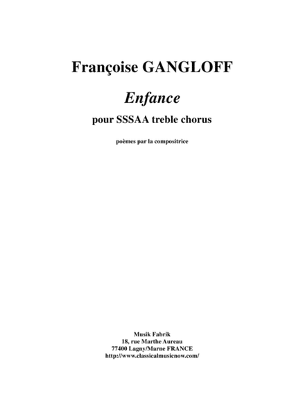 Françoise Gangloff: Enfance for SSSAA chorus