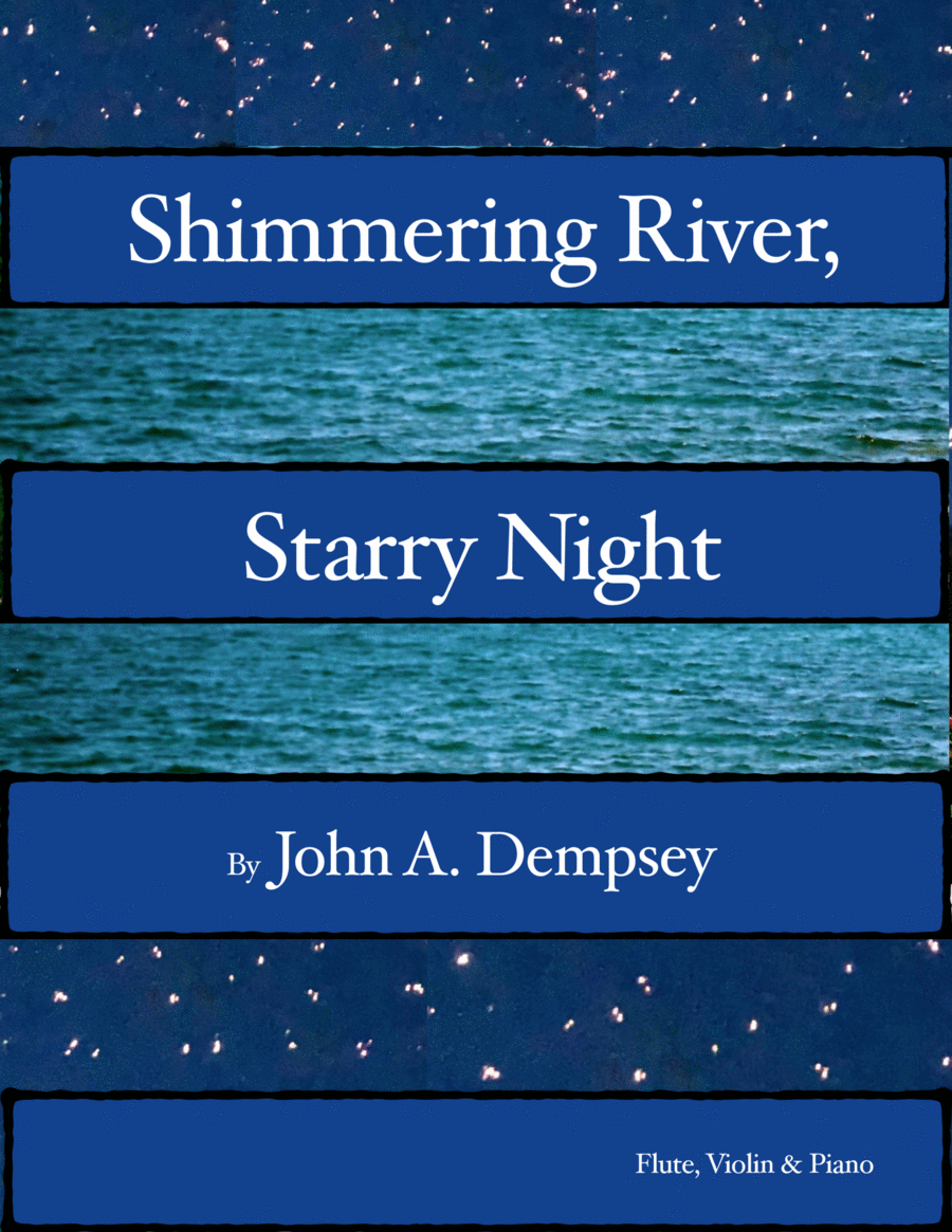 Shimmering River, Starry Night (Trio for Flute, Violin and Piano) image number null