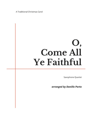 O, Come All Ye Faithful - Saxophone quartet