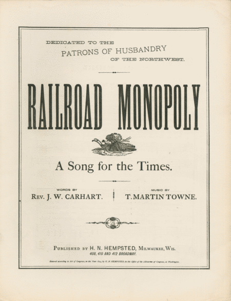 Railroad Monopoly. A Song for the Times