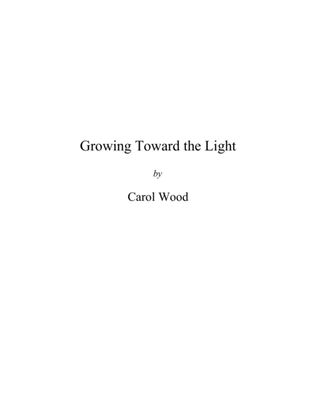 Growing Toward the Light