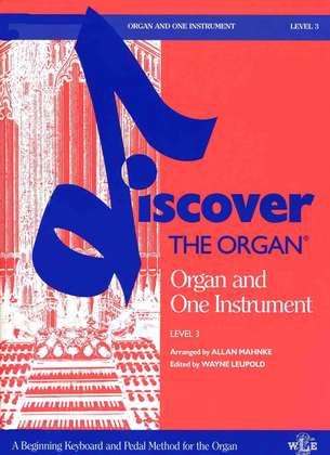Book cover for Discover the Organ, Level 3, Organ and One Instrument