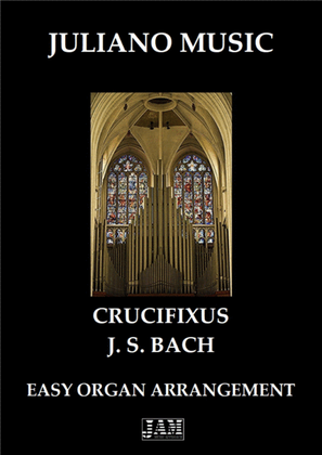Book cover for CRUCIFIXUS (EASY ORGAN) - J. S. BACH