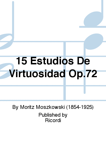 15 Estudios De Virtuosidad Op.72