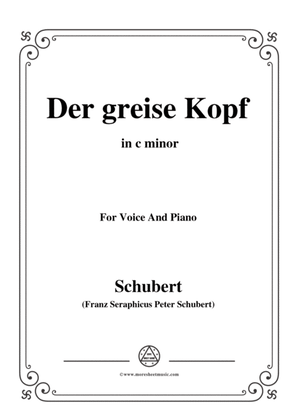 Schubert-Der greise Kopf,in c minor,Op.89,No.14,for Voice and Piano