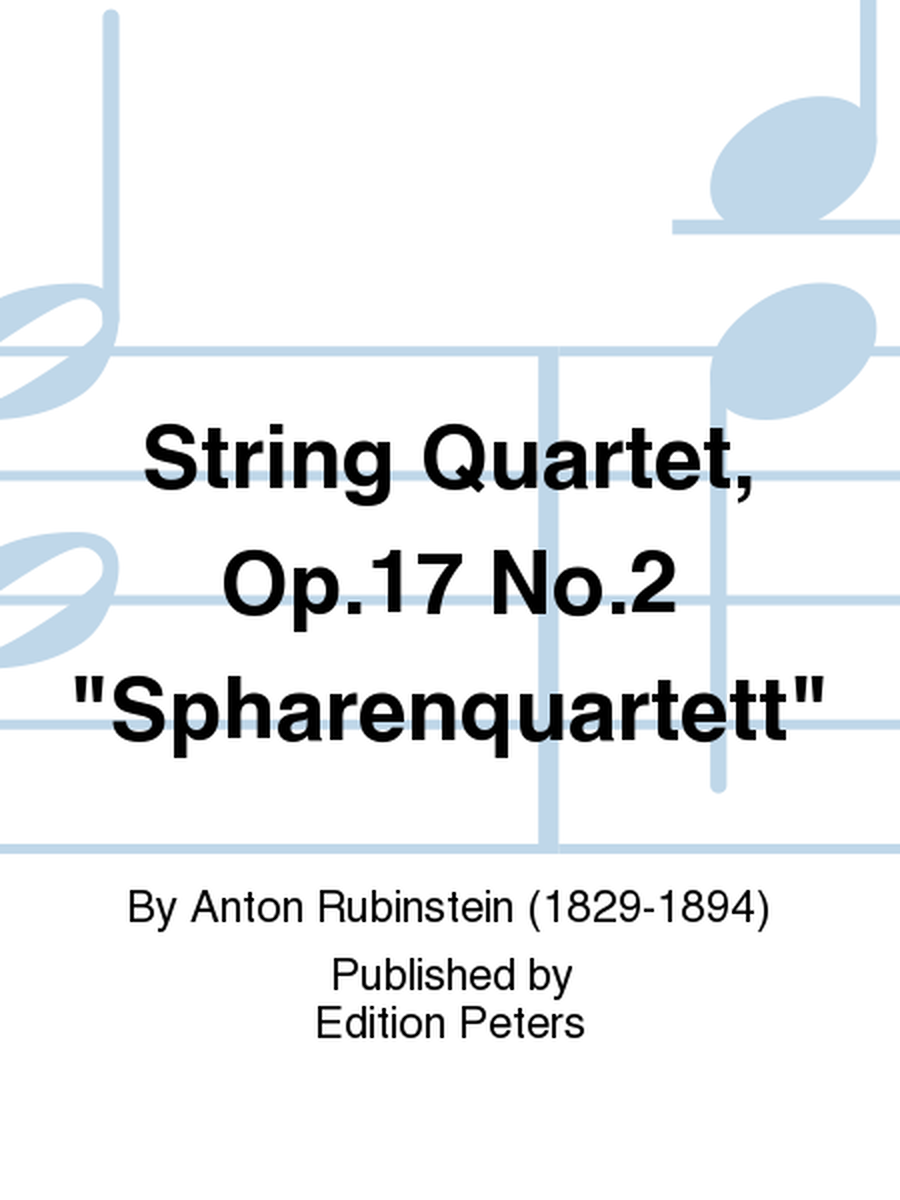 String Quartet, Op. 17 No. 2 'Spharenquartett'