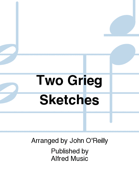 Two Grieg Sketches