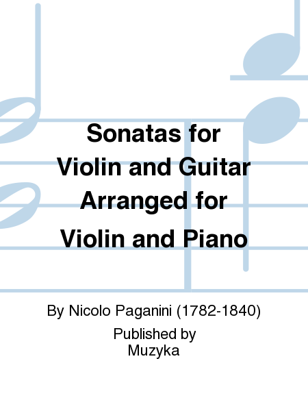 Sonatas for Violin and Guitar Arranged for Violin and Piano