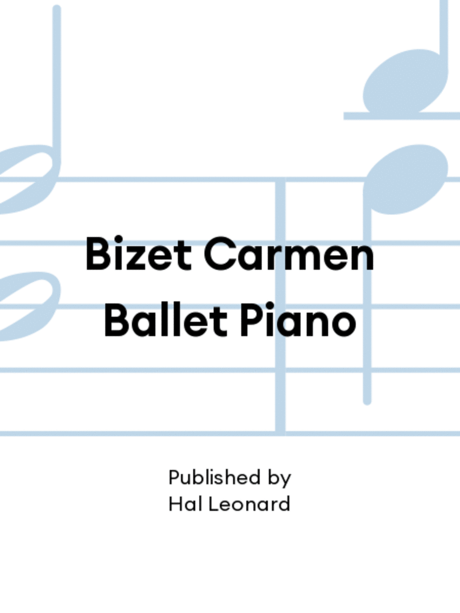 Bizet Carmen Ballet Piano