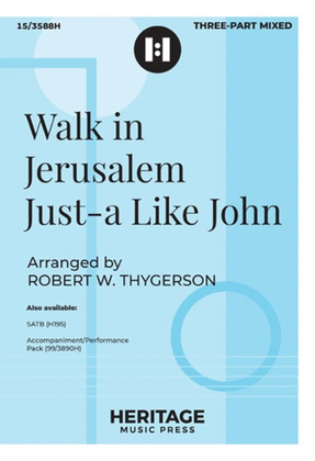 Walk in Jerusalem Just-a Like John
