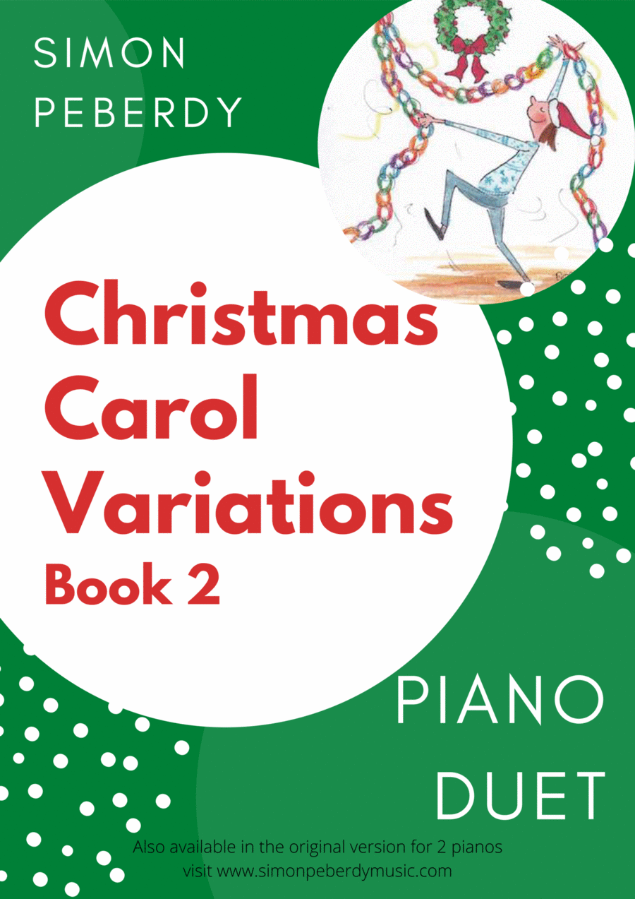 Christmas Carol Variations for Piano Duet Book 2 (A second collection of 10) by Simon Peberdy image number null