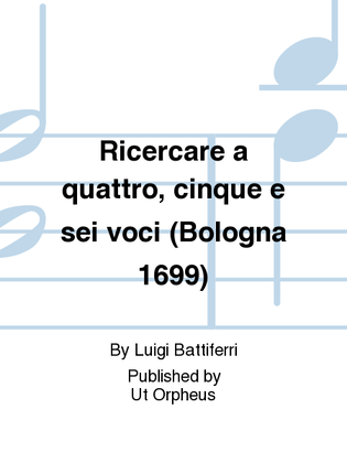 Book cover for Ricercare a quattro, cinque e sei voci (Bologna 1699)