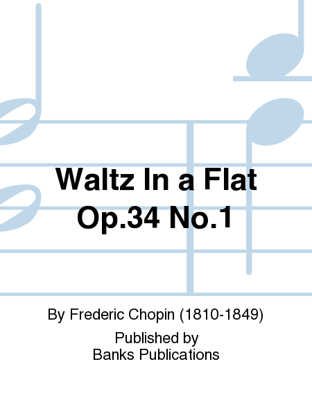 Waltz In a Flat Op.34 No.1