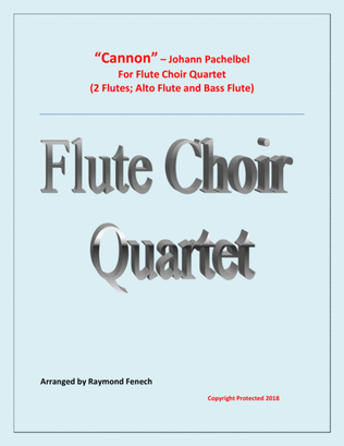 Canon - Johann Pachebel (Flute Choir Quartet- 2 Flutes; Alto Flute and Bass Flute)