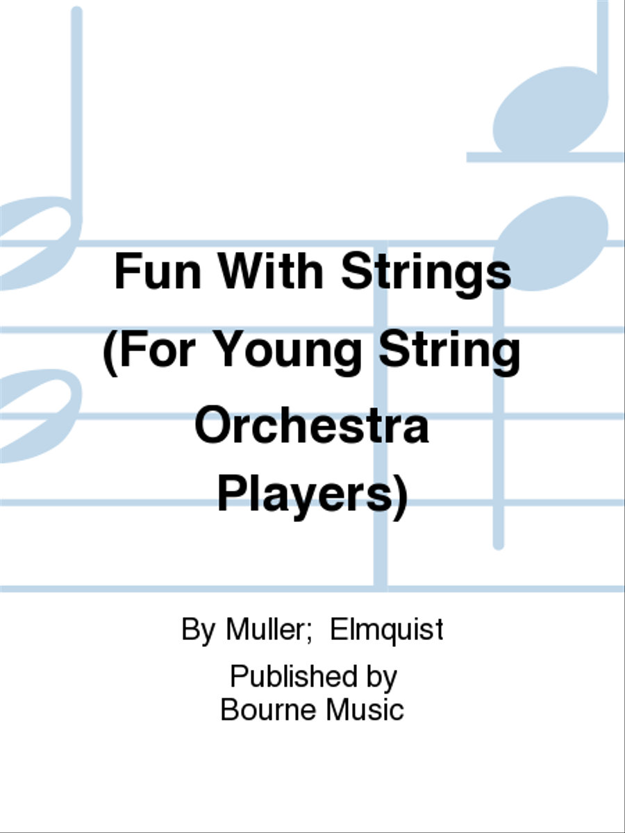 Fun With Strings (For Young String Orchestra Players) String Orchestra scores gallery preview page 1