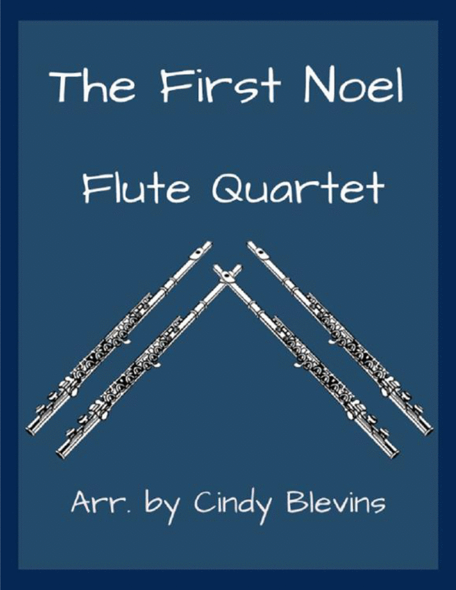 The First Noel, for Flute Quartet Flute Quartet scores gallery preview page 1