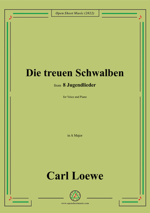 Loewe-Die treuen Schwalben,in A Major,for Voice and Piano