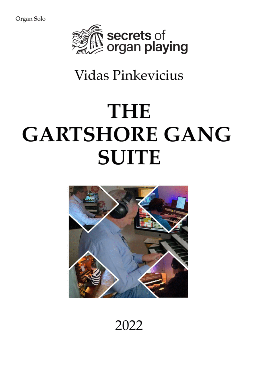 The Gartshore Gang Suite, Op. 120 (Organ Solo) by Vidas Pinkevicius (2022) Organ Solo scores gallery preview page 1