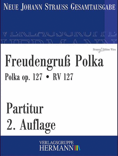Freudengruß Polka op. 127 RV 127