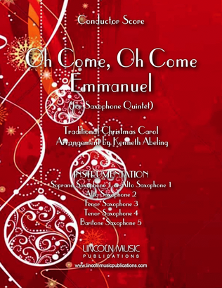 Oh Come, Oh Come Emmanuel (for Saxophone Quintet SATTB or AATTB)