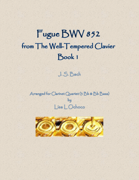 Fugue BWV 852 from the Well-Tempered Clavier, Book 1 for Clarinet Quartet (3 Bb & Bb bass) image number null