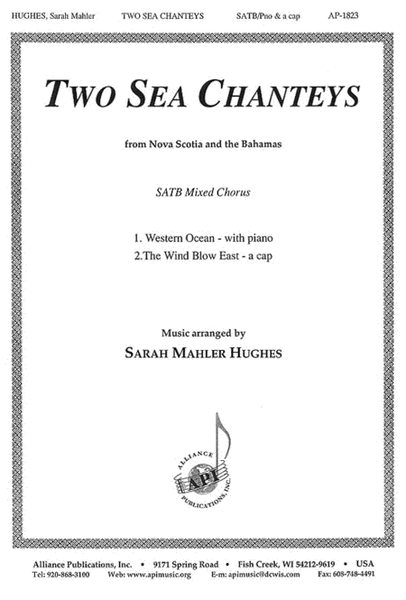 Two Sea Chanteys for Mixed Choir
