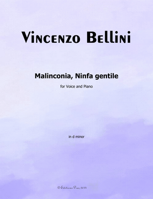 Book cover for Malinconia, Ninfa gentile, by Vincenzo Bellini, in d minor