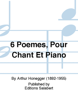 Book cover for 6 Poemes, Pour Chant Et Piano