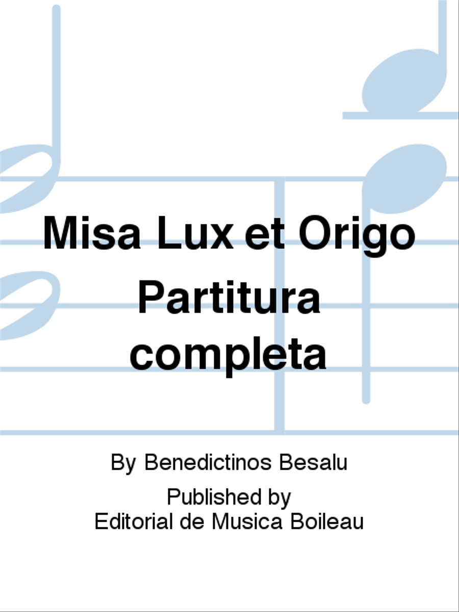 Misa Lux et Origo Partitura completa Voice scores gallery preview page 1