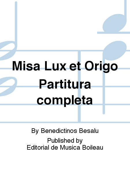 Misa Lux et Origo Partitura completa