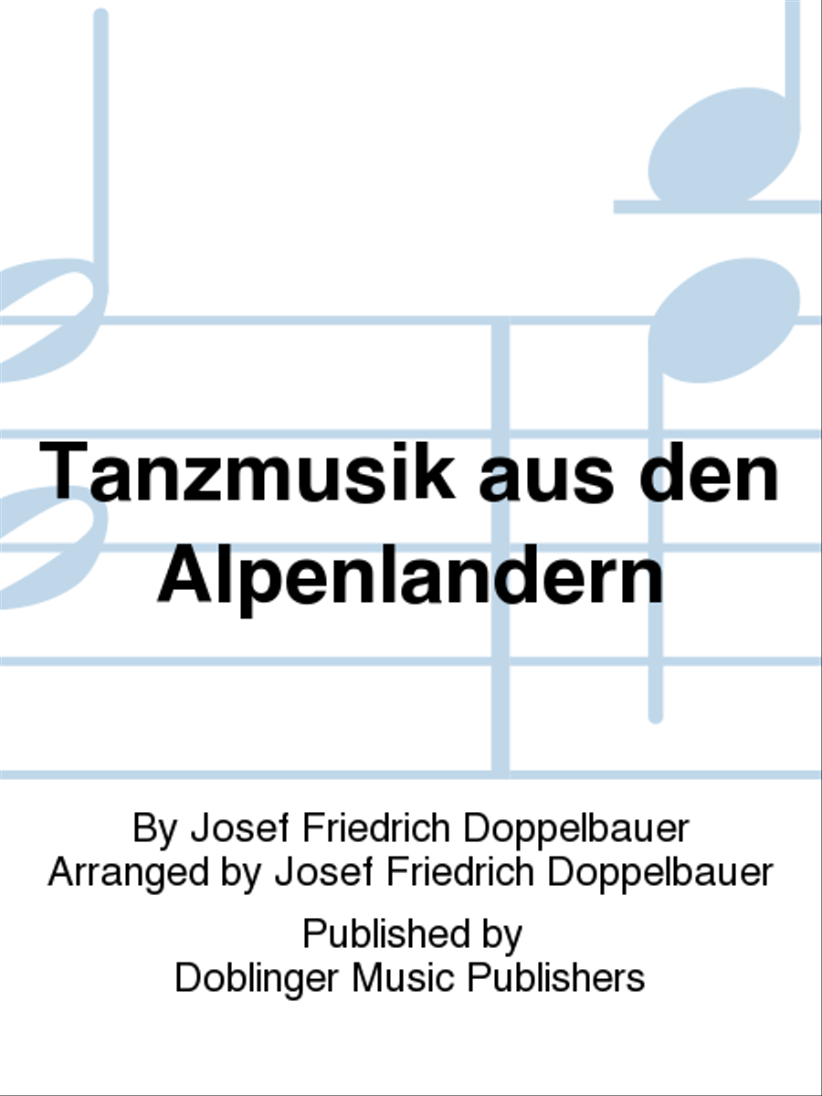 Tanzmusik aus den Alpen Tanzmusik aus den Alpen Performance Score scores gallery preview page 1